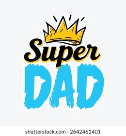 Playful Super DAD Design with Crown Illustration Mug