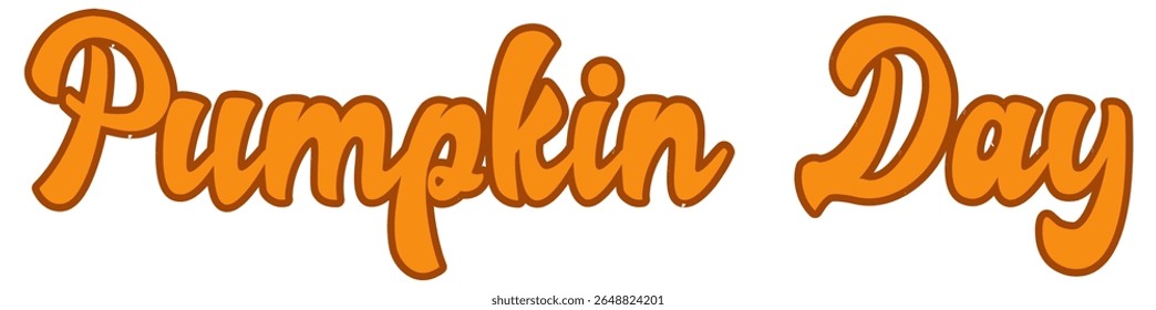Playful “Pumpkin Day” typography design with bold orange script lettering and warm autumn tones. Ideal for seasonal promotions, greeting cards, festive signage, or cozy fall-themed merchandise.