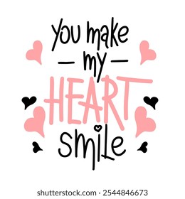 Playful You Make My Heart Smile lettering surrounded by pink and black hearts, perfect for Valentine Day and romantic designs.