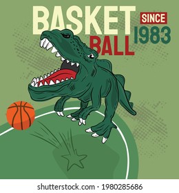 Playing basketball Dino game with illustration slogan with basketball  in frame tournament, modern sports posters design Green color Background.