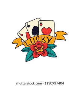 Playing cards, red rode flower, ribbon and word Lucky, classic American old school tattoo vector Illustration on a white background