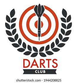 Playing darts and winning, club banner with target and aim, laurel leaf wreath and arrow. Targeting sportive events and hobby, entertainment and relaxation. Accuracy and success. Vector in flat style