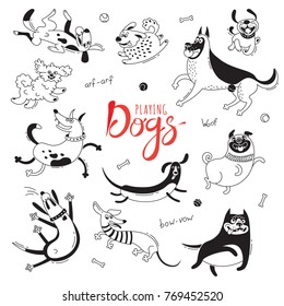 Playing dogs. Funny lap-dog, happy pug, mongrels and other breeds. Set of isolated vector drawings for design.