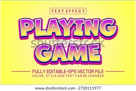 Playing game font Text effect editable