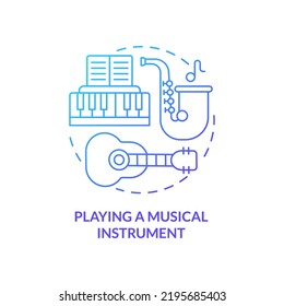 Playing musical instrument blue gradient concept icon. Personal development abstract idea thin line illustration. Hobby for musicians. Isolated outline drawing. Myriad Pro-Bold font used