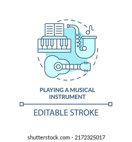 Playing musical instrument turquoise concept icon. Personal development abstract idea thin line illustration. Musician. Isolated outline drawing. Editable stroke. Arial, Myriad Pro-Bold fonts used