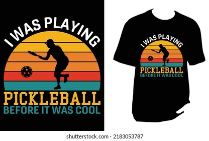 
Ich spielte Pickleball, bevor es Cool Picklebal war für Shirt-Design