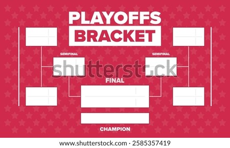 Playoffs bracket. Playoffs grid. Sport tournament bracket. Game and competition schedule. Season final. Team and players. Championship winner. Match score. Vector poster