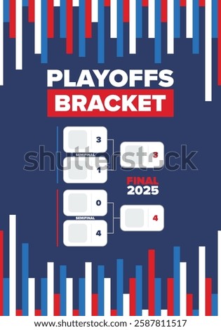 Playoffs bracket. Playoffs grid. Sport tournament bracket. Game and competition schedule. Season final. Team and players. Championship winner. Match score. Vector poster