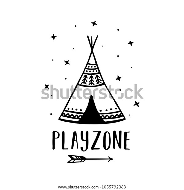Playzone scandinavian style hand\
drawn poster. Nursery wall decor of wigwam and typography. Boho\
style drawing print. Kids room decoration. Vector\
illustration.