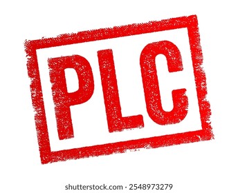 PLC abbreviation stands for Public Limited Company, It is a type of legal entity, text concept stamp