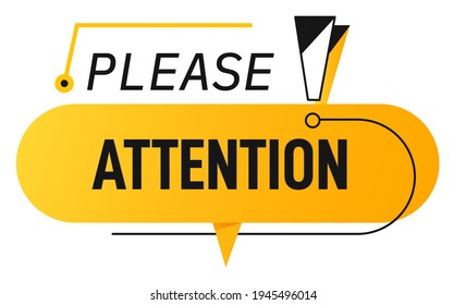 Please attention, banner with exclamation point. Isolated sign for look out and be careful. Advice or problem. Priority or announcement. Notification or warning for public. Vector in flat style