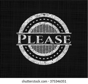 Please chalk emblem, retro style, chalk or chalkboard texture