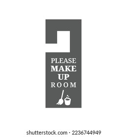 Please clean vector sign. Make up room tag hotel hanger.