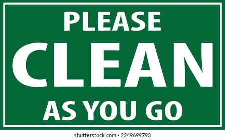 Please clean as you go sign vector