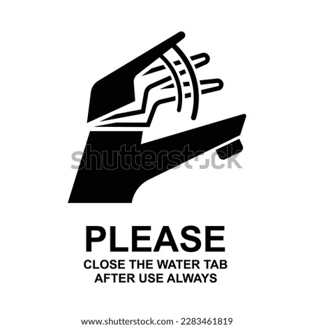 Please closed the water tab after usr always sign. Hand closed the tab for saving water icon isolated on background vector illustration.