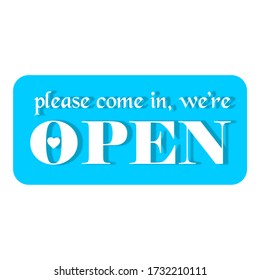 Please come in we’re open text vector vintage made for reopening after Covid19 outbreak