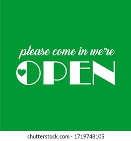 Please come in we're open text vector vintage made for reopening after Covid19 outbreak. reopen. reopening. we are open. grand reopen, open
