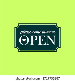 Please come in we're open text vector vintage made for reopening after Covid19 outbreak