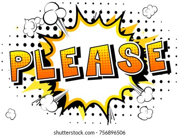 Please - Comic book style word on abstract background.