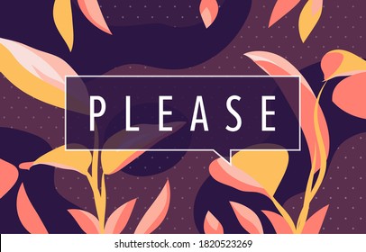 Please in design banner. vector template for web, print, presentation . Simple floral banner with minimal phrase.