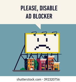 'Please, disable ad blocker' vector web browser message banner illustration for your blog or website. Sad giant billboard over small town street buildings with text bubble. Ad blocker detection alert 