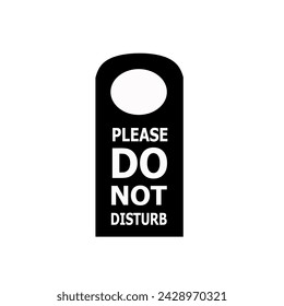 Please do not disturb door hanger. Sign Labels. Warning Messages. Vector illustration.