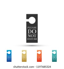 Please do not disturb icon isolated on white background. Hotel Door Hanger Tags. Set elements in colored icons. Flat design. Vector Illustration