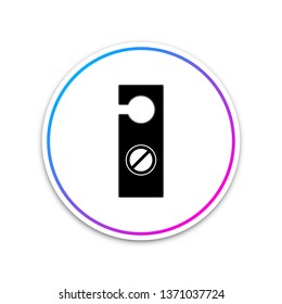 Please do not disturb icon isolated on white background. Hotel Door Hanger Tags. Circle white button. Vector Illustration