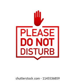 Please do not disturb label on white background. Vector stock illustration.