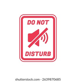 Please do not Disturb, sign and sticker vector.