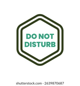 Please do not Disturb, sign and sticker vector.