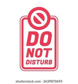 Please do not Disturb, sign and sticker vector.