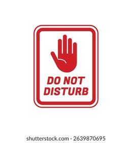 Please do not Disturb, sign and sticker vector.
