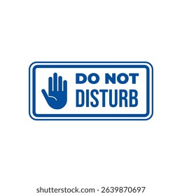 Please do not Disturb, sign and sticker vector.