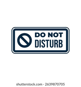 Please do not Disturb, sign and sticker vector.