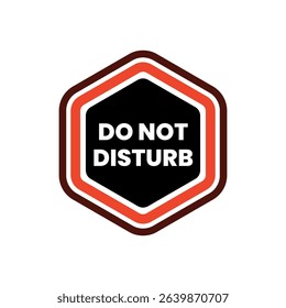 Please do not Disturb, sign and sticker vector.