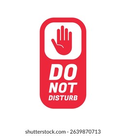 Please do not Disturb, sign and sticker vector.