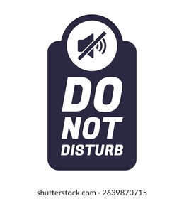 Please do not Disturb, sign and sticker vector.
