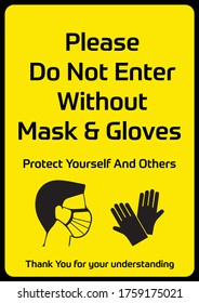 Please do not enter without a face mask or cover and gloves, Corona Health care Poster or Safety chart for Corporate office, Schools, Colleges, shops, hotels, society's, Life After COVID-19
