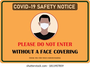 Please do not enter without a face mask.  wear mask sign. Wear face covering sign. The mandatory sign for wearing mask