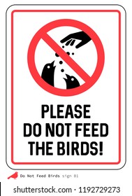 'Please Do not feed the birds' sign. Pigeons.