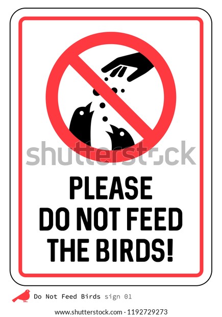 Please Do Not Feed Birds Sign Stock Vector (Royalty Free) 1192729273