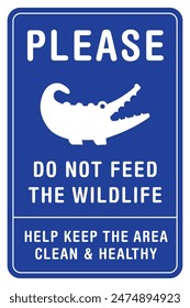 Bitte die Tierwelt nicht füttern! 