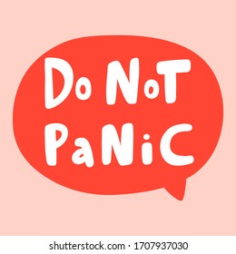 Please do not panic. Stop. Sticker for social media content. Vector hand drawn illustration with cartoon lettering. Bubble pop art comic style poster, t shirt print, post card, video blog cover