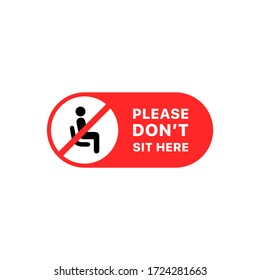 Please do not sit here isolated vector design label for magazine, transport, cinema, shop