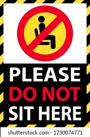 Please do not sit here to prevent from Coronavirus or Covid-19 pandemic. Keep distance 6 feet social distancing for chair, seat, shuttle bus, air plane, subway, railway, tram, train, canteen concept.