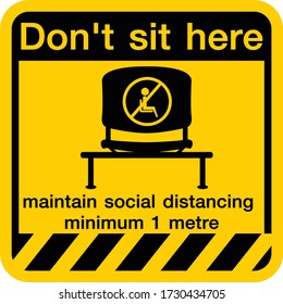 Please do not sit here to prevent from Coronavirus or Covid-19  pandemic , maintain social distancing minimum 1 metre 