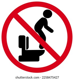 Please do not stand on the toilet, red prohibition sign