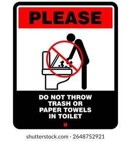 Please do not throw trash or paper towels in toilet, sign vector